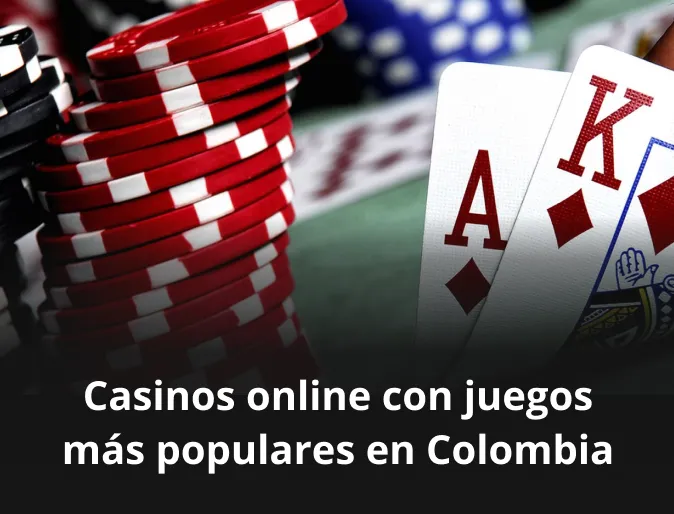 Casinos online con juegos más populares en Colombia