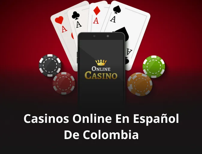 Casinos online en español de Colombia
